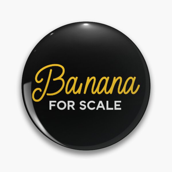 Item preview, Banana For Scale designed and sold by Dilwish5.