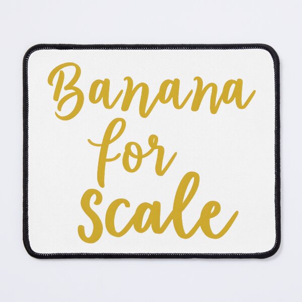 Item preview, Banana for scale designed and sold by Dilwish5.