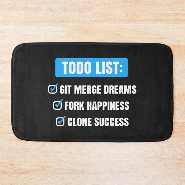 Item preview, Todo List: Git merge dreams, Fork Happiness, Clone Success designed and sold by Code  Monkeys.
