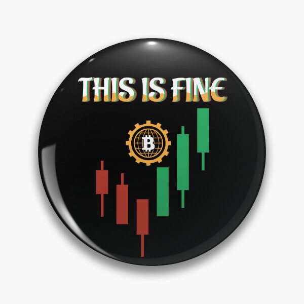Item preview, This Is Fine designed and sold by TheBitcoinStore.