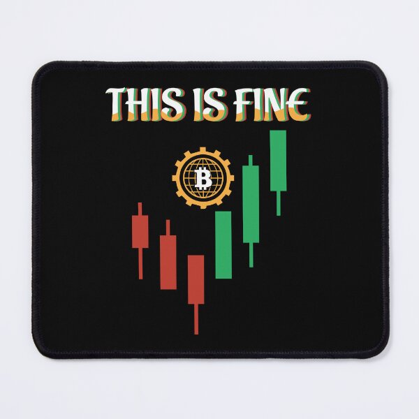Item preview, This Is Fine designed and sold by TheBitcoinStore.