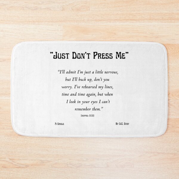 Item preview, Just Don't Press Me designed and sold by dcstoy2u-SHOP.