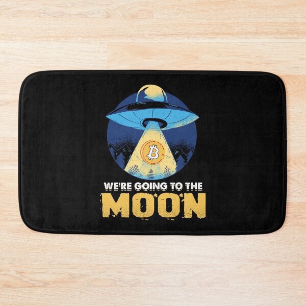 Item preview, We're Going To The Moon. Bitcoin designed and sold by TheBitcoinStore.