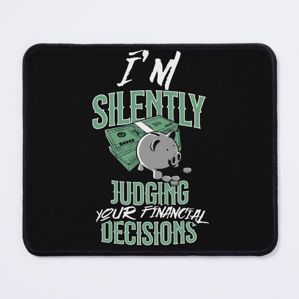 Item preview, I'm Silently Judging Your Financial Decisions Funny Banker designed and sold by DomTeesHaven.