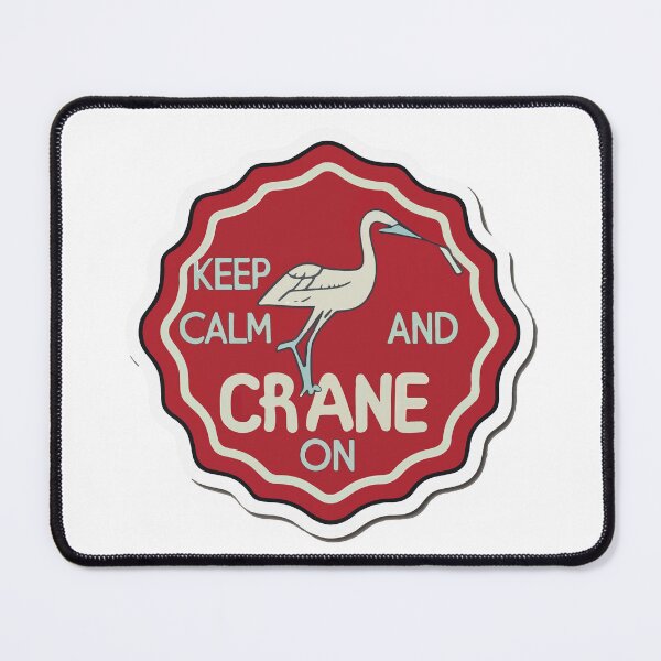 Item preview, Keep Calm and Crane On - Crane Operator Emblem designed and sold by NiftyWrx.