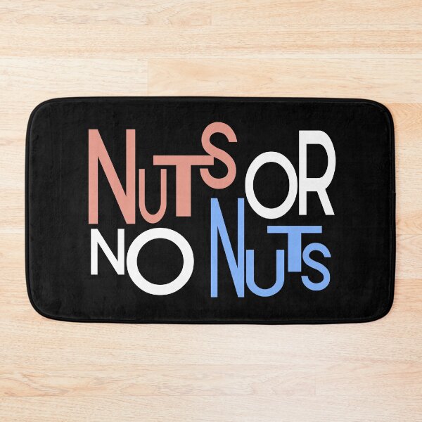 Item preview, Nuts or no nuts  designed and sold by Colorfulman.