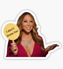 I don’t know her meme Sticker
