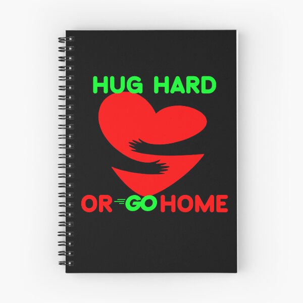 Item preview, Hug hard or go home designed and sold by ConradoBullhead.