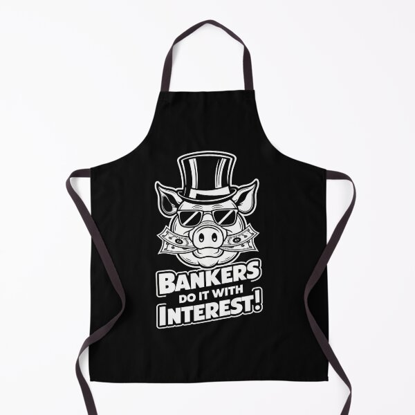 Item preview, Bankers Do It With Interest! Funny Banker designed and sold by DomTeesHaven.