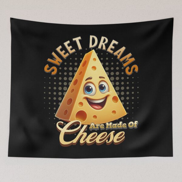 Item preview, Sweet Dream Are Made Of Cheese designed and sold by JansenGS.