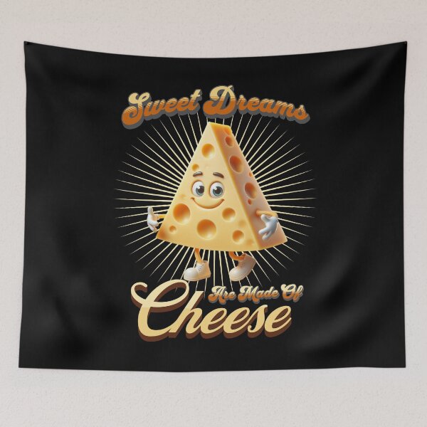 Item preview, Sweet Dream Are Made Of Cheese designed and sold by JansenGS.