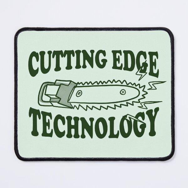 Item preview, Cutting Edge Technology - Arborists designed and sold by stressedrodent.