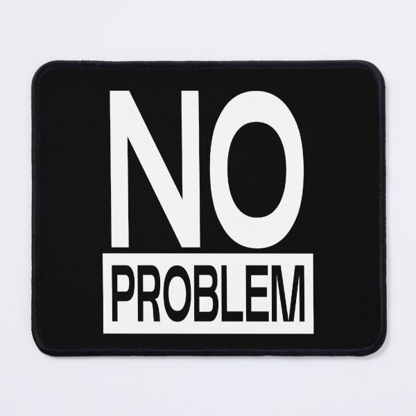 Item preview, No Problem Problem  designed and sold by FYS-Arte-Style.