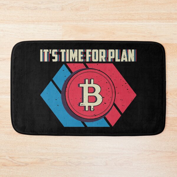 Item preview, It's Time For Plan B designed and sold by TheBitcoinStore.