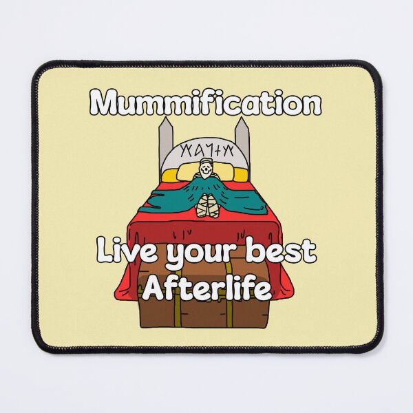 Item preview, Mummification: Live your Best Afterlife designed and sold by BrushAndPen.