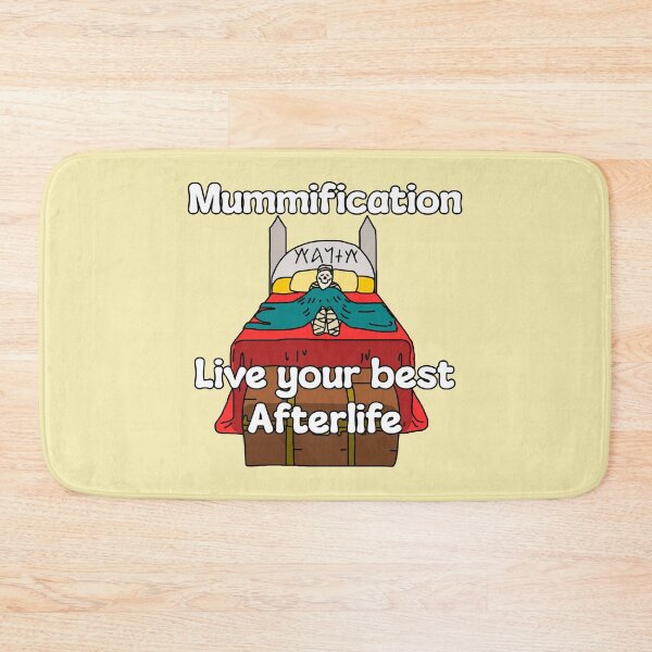 Item preview, Mummification: Live your Best Afterlife designed and sold by BrushAndPen.