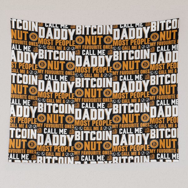 Item preview, Most People Call Me A Bitcoin Nut. My Favourite Ones Call Me Daddy designed and sold by TheBitcoinStore.