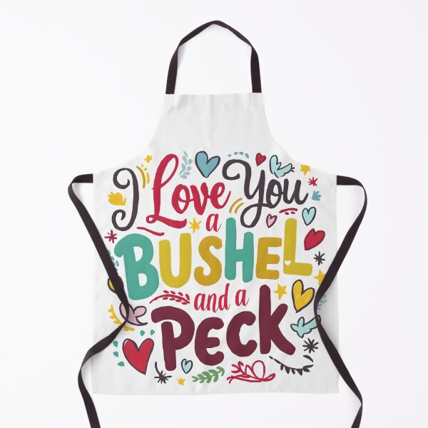 Item preview, I Love You A Bushel And A Peck designed and sold by Davidpama.