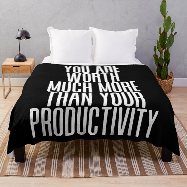 Item preview, You are worth much more than your productivity designed and sold by BritySpear.