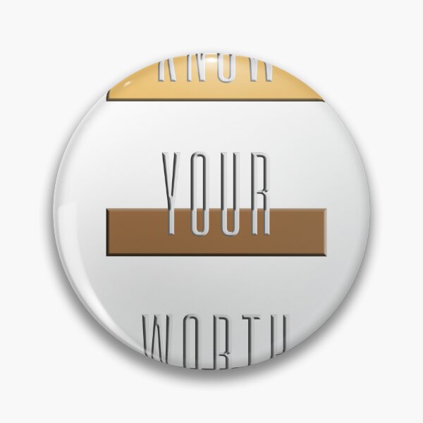 Item preview, Know Your Worth designed and sold by ThurmanatorX.