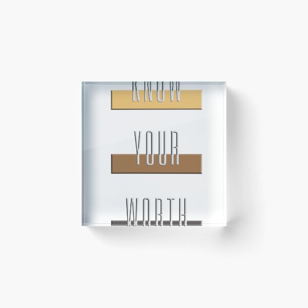 Item preview, Know Your Worth designed and sold by ThurmanatorX.