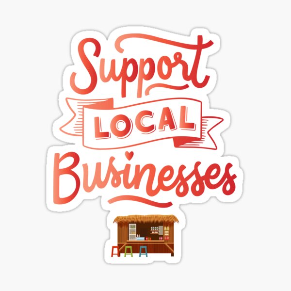 Item preview, Sopport Local Businesses - T-Shirts & Tops designed and sold by AllSortsHere.