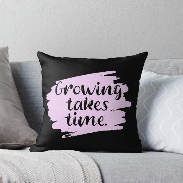 Item preview, Growing takes time. designed and sold by Enchantedbox.