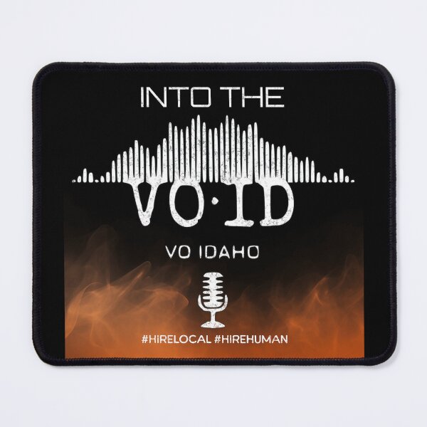 Item preview, Into the Void - VO Idaho - Idaho Voice Actors designed and sold by Rich Summers Art.