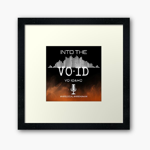 Item preview, Into the Void - VO Idaho - Idaho Voice Actors designed and sold by Rich Summers Art.
