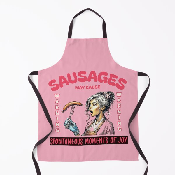 Item preview, Warning Sausages May Cause Spontaneous Moments of Joy designed and sold by Get-Forked.