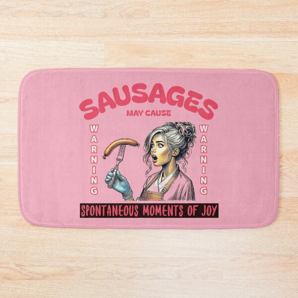 Item preview, Warning Sausages May Cause Spontaneous Moments of Joy designed and sold by Get-Forked.