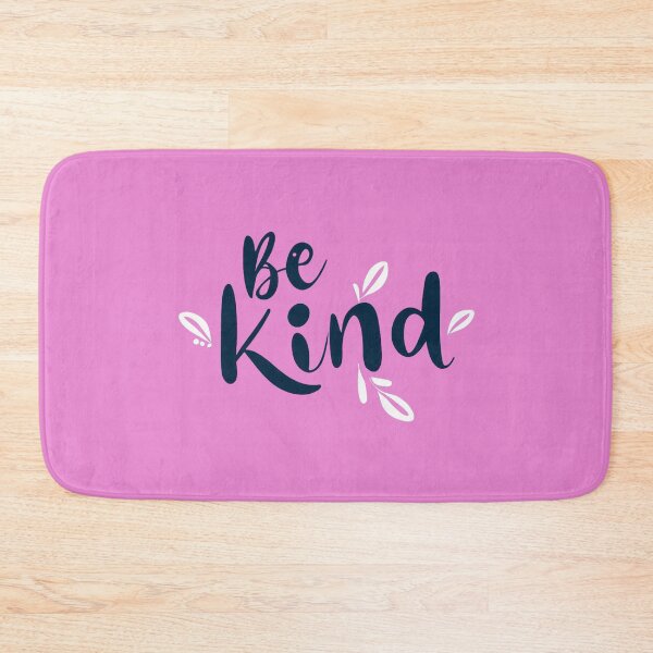 Item preview, Be Kind designed and sold by Hirako Nakatsu.