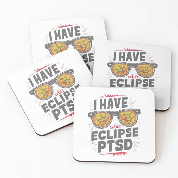 Item preview, I Have Solar Eclipse PTSD: Red Alert for Flashbacks designed and sold by SplashTastic.