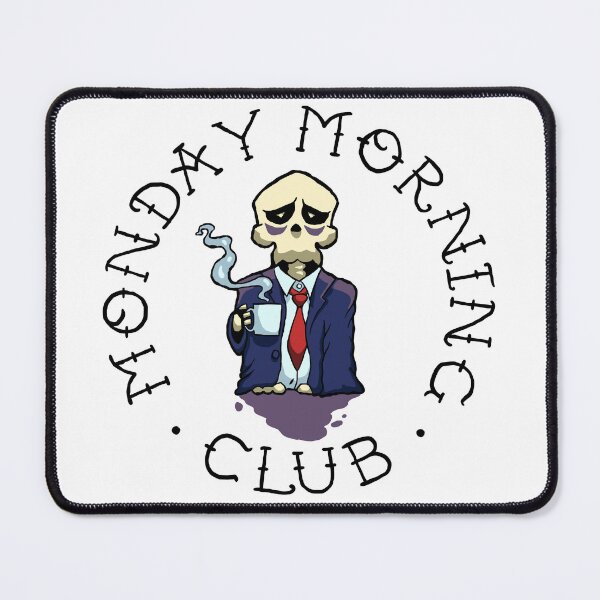 Item preview, Monday Morning Club designed and sold by OopsADaisyCo.