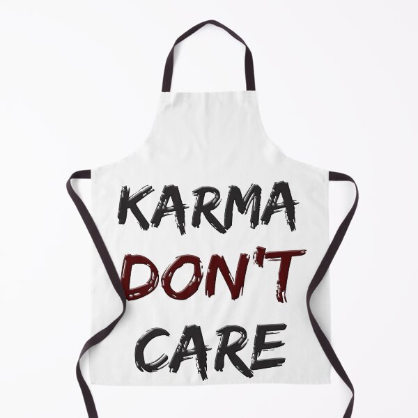 Item preview, Karma Don't Care designed and sold by ThurmanatorX.