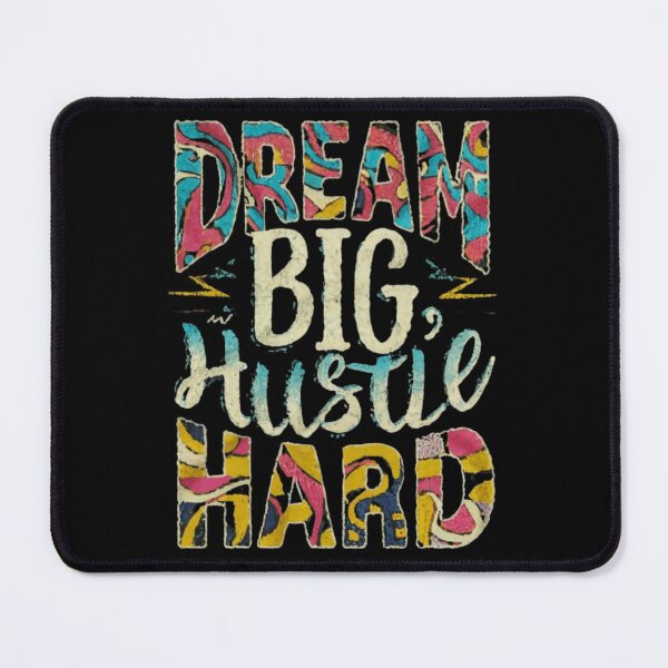 Item preview, Colorful Inscription Dream Big Hustle Hard designed and sold by M R Design.