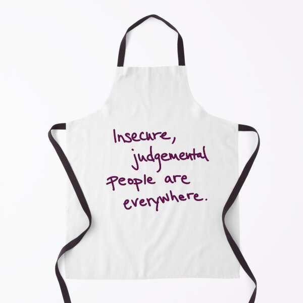 Item preview, Insecure Judgmental People are Everywhere designed and sold by abeink.