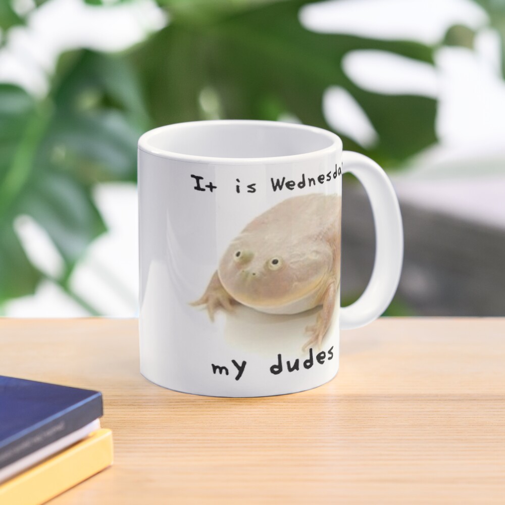 "It Is Wednesday, My Dudes" Double-sided Mug Mug