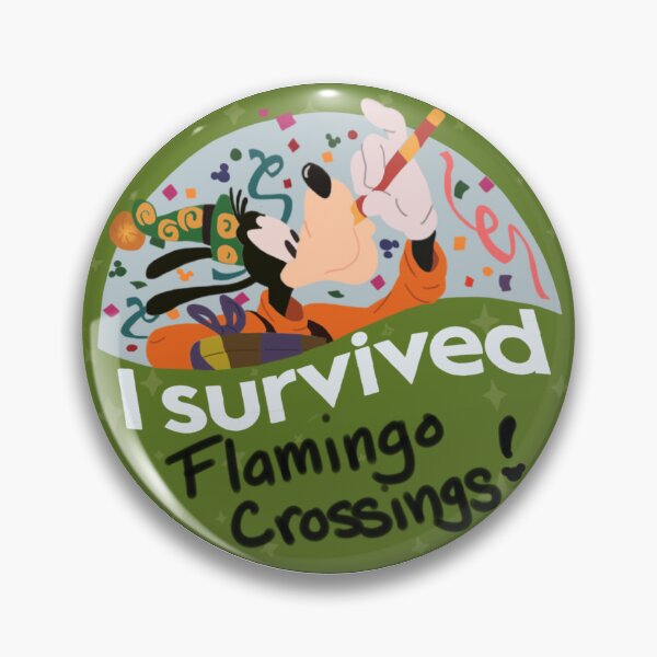 Item preview, I Survived Flamingo Crossings Celebration Button designed and sold by Ladymicb.