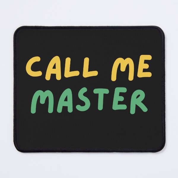 Item preview, Call Me Master designed and sold by Avanturnik.