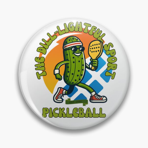 Item preview, Pickleball: The dill-lightful sport designed and sold by DShirtRepublic.