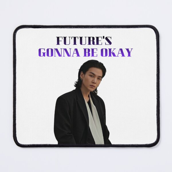 Item preview, Future's gonna be okay Agust D Suga BTS designed and sold by Darkpikachuuu.