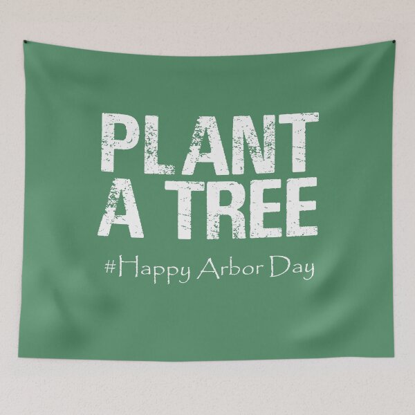 Item preview, Plant a Tree- Happy Arbor Day designed and sold by Al Collections.