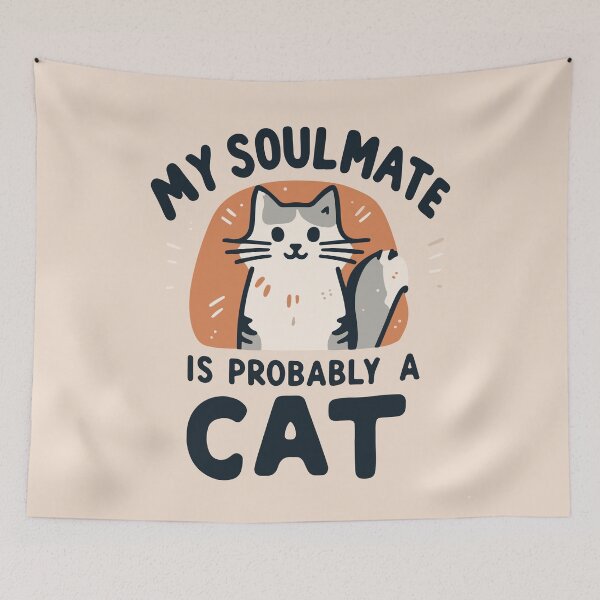Item preview, My Soulmate is Probably a Cat designed and sold by thegirlyshoppe.
