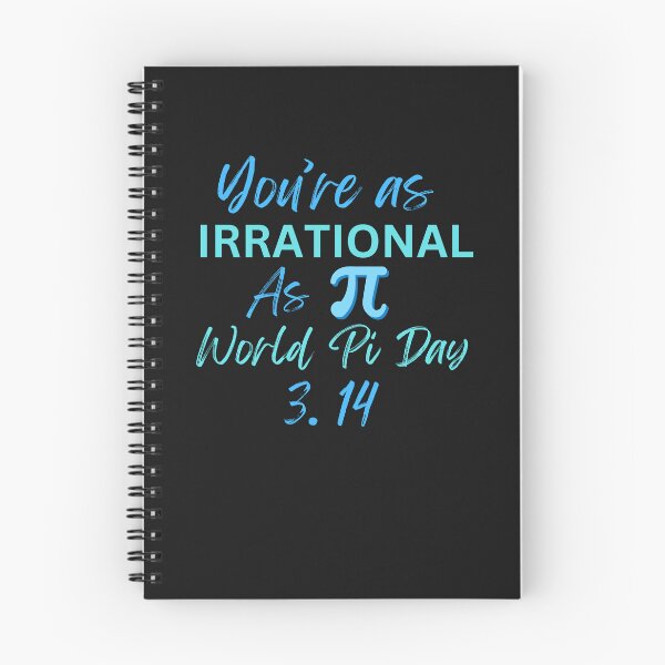 Item preview, You're As Irrational As Pi designed and sold by AlienOccupation.