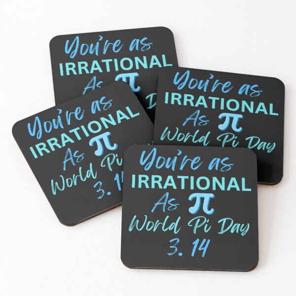 Item preview, You're As Irrational As Pi designed and sold by AlienOccupation.