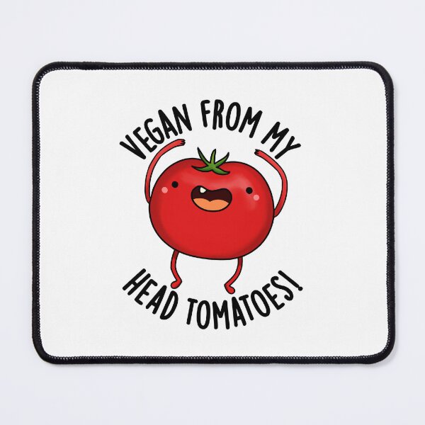 Item preview, Vegan From My Head Tomatoes Funny Veggie Pun designed and sold by punnybone.