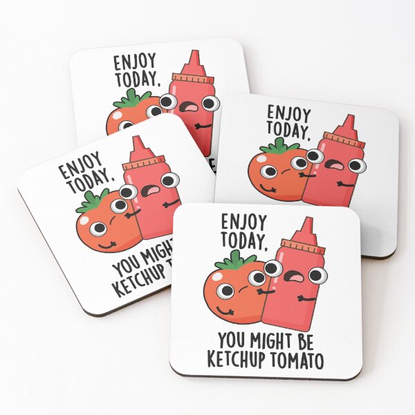 Item preview, Enjoy Today Ketchup Tomato Funny Food Pun  designed and sold by punnybone.