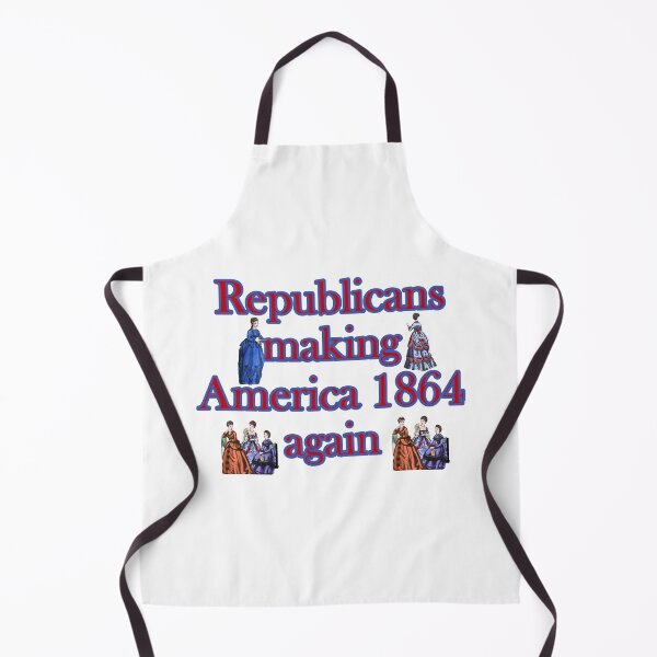 Item preview, Republicans making America 1864 again. Funny women of 1800's pro choice art. designed and sold by JoyOfHopeStore.