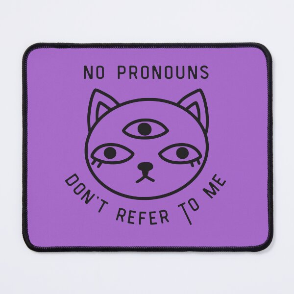 Item preview, No Pronouns Cat designed and sold by chloeifulgham.